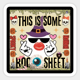 This is some boo sheet Sticker